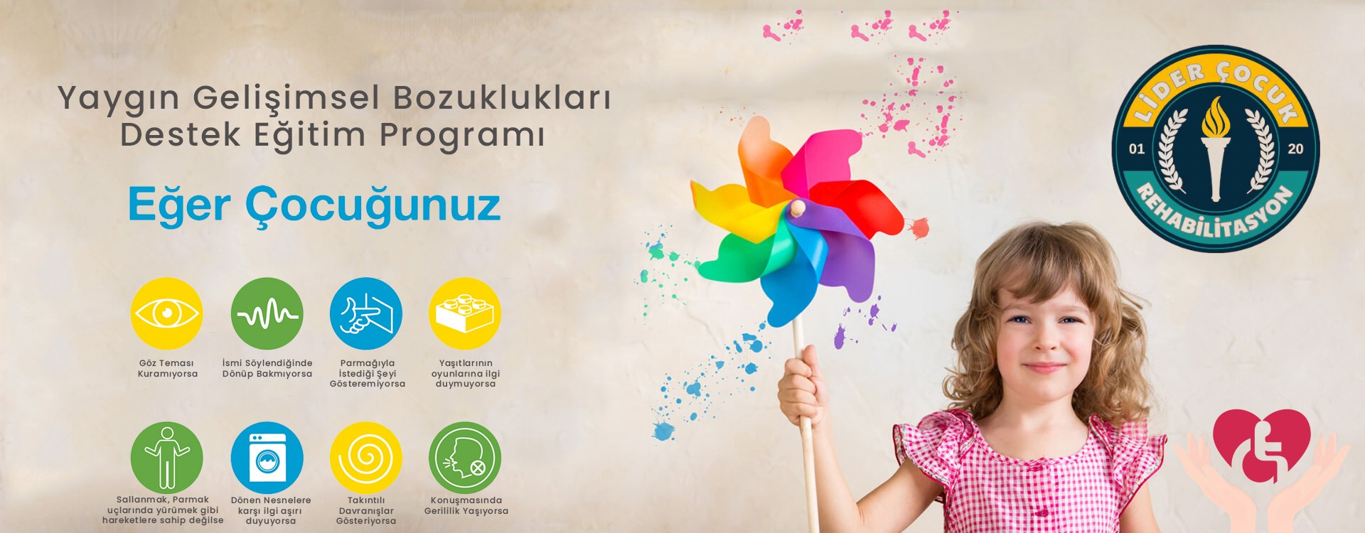 Yaygın Gelişimsel Bozuklukları (Otizm)